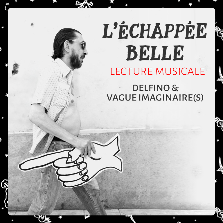 L'ÉCHAPPÉE BELLE